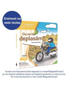 Raspundel Istetel, carte Cu ce ne deplasam