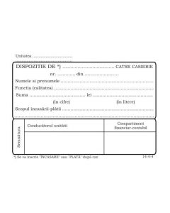 Dispozitie plata casierie, format A6, autocopiativ, 50 set/carnet