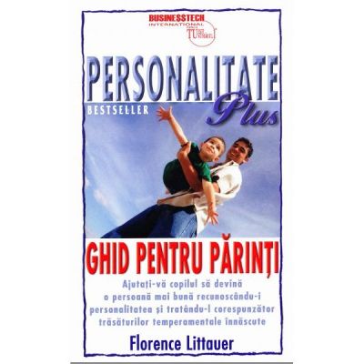 PERSONALITATE PLUS – GHID PENTRU PARINTI